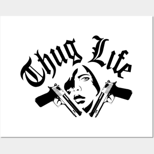 Thug Life Posters and Art